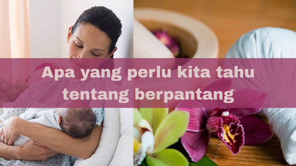 Apa-yang-perlu-kita-tahu-tentang-tempoh-berpantang-1024x576 Apa Itu Tempoh Berpantang?