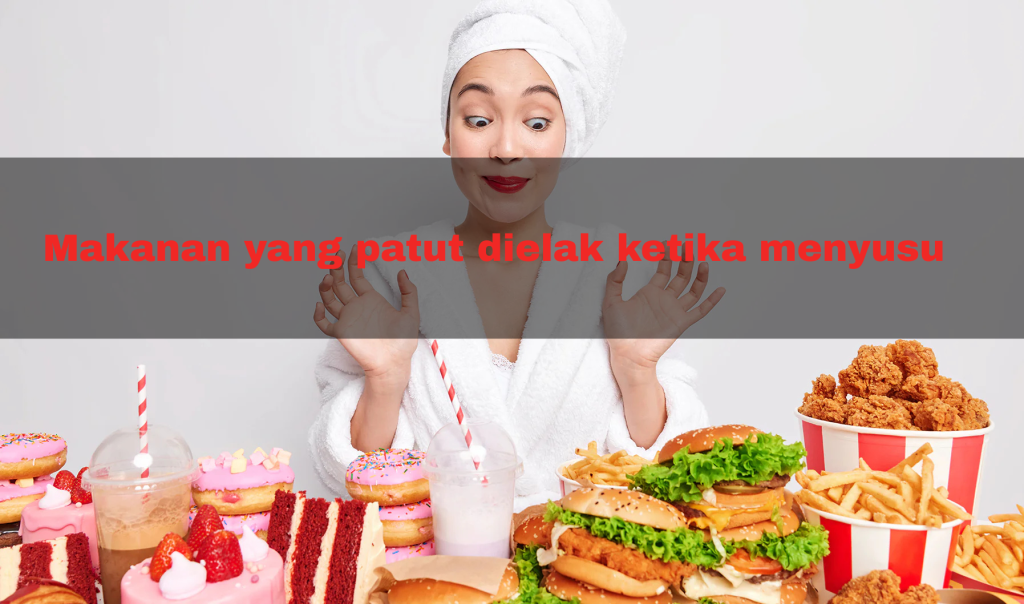 Makanan-yang-patut-dielak-ketika-menyusu-1024x604 Pemakanan Ibu Menyusu: Apa Perlu & Apa Patut Elak